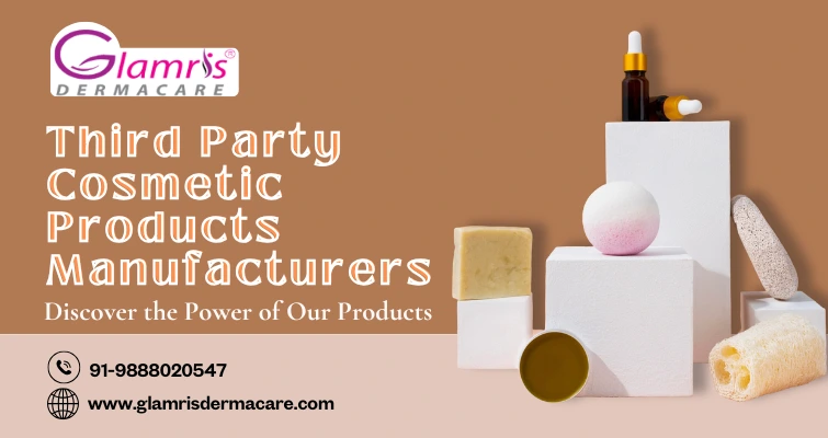 Third Party Cosmetic Products Manufacturers