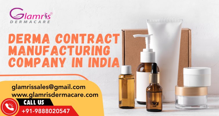 Derma Contract Manufacturing Company in India